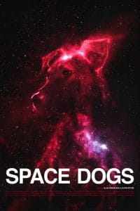 فيلم Space Dogs 2019 مترجم