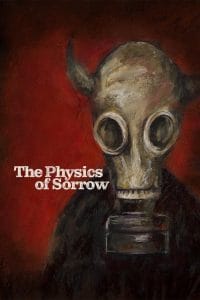 فيلم The Physics of Sorrow 2019 مترجم