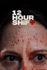 فيلم 12 Hour Shift 2020 مترجم