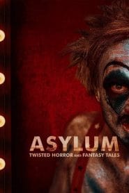 فيلم ASYLUM: Twisted Horror and Fantasy Tales 2020 مترجم