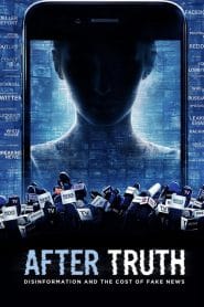 فيلم After Truth: Disinformation and the Cost of Fake News 2020 مترجم