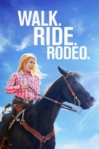 فيلم Walk. Ride. Rodeo. 2019 مترجم