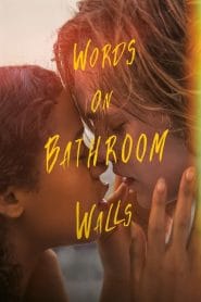 فيلم Words on Bathroom Walls 2020 مترجم
