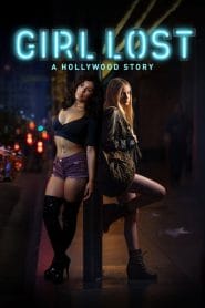 فيلم Girl Lost: A Hollywood Story 2020 مترجم