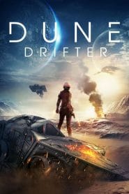 فيلم Dune Drifter 2020 مترجم