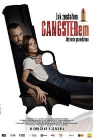 فيلم Jak Zostalem Gangsterem. Historia Prawdziwa 2019 مترجم