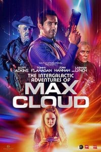 فيلم The Intergalactic Adventures of Max Cloud 2020 مترجم