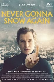 فيلم Never Gonna Snow Again 2020 مترجم