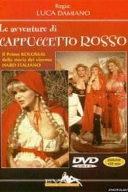 فيلم Le avventure eroti di Cappuccetto Rosso 1993 اون لاين للكبار فقط