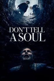 فيلم Don’t Tell a Soul 2020 مترجم