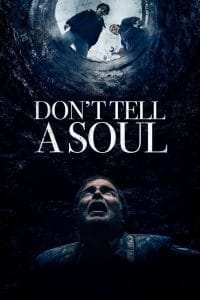 فيلم Don’t Tell a Soul 2020 مترجم