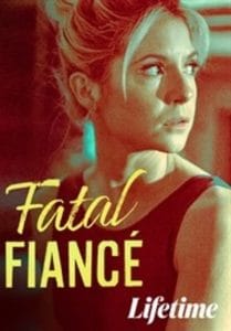 فيلم Fatal Fiancé 2021 مترجم
