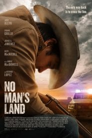 فيلم No Man’s Land 2021 مترجم