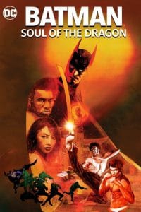فيلم Batman: Soul of the Dragon 2021 مترجم