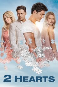 فيلم 2 Hearts 2020 مترجم