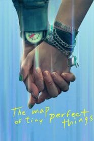 فيلم The Map of Tiny Perfect Things 2021 مترجم اون لاين