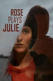 فيلم Rose Plays Julie 2019 مترجم اون لاين