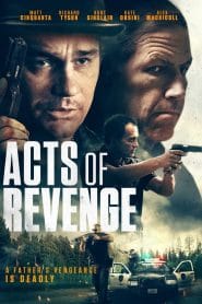 فيلم Acts of Revenge 2020 مترجم اون لاين