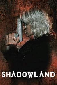 فيلم Shadowland 2021 مترجم اون لاين