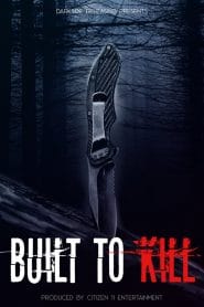 فيلم Built to Kill 2020 مترجم اون لاين