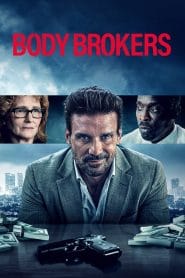 فيلم Body Brokers 2021 مترجم اون لاين