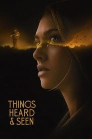 فيلم Things Heard & Seen 2021 مترجم اون لاين