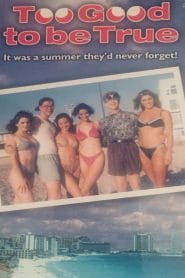 فيلم Too Good to Be True 1997 اون لاين للكبار فقط