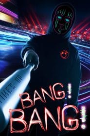 فيلم Bang! Bang! 2020 مترجم اون لاين