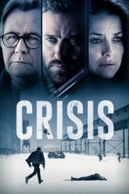 فيلم Crisis 2021 مترجم اون لاين