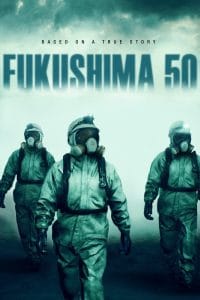 فيلم Fukushima 50 2020 مترجم اون لاين
