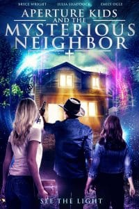 فيلم Aperture Kids and the Mysterious Neighbor 2021 مترجم اون لاين