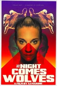 فيلم At Night Comes Wolves 2021 مترجم اون لاين