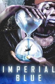 فيلم Imperial Blue 2019 مترجم اون لاين