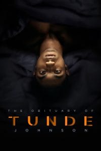 فيلم The Obituary of Tunde Johnson 2019 مترجم اون لاين