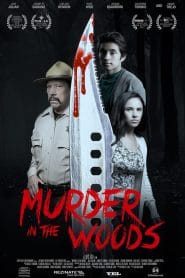 فيلم Murder in the Woods 2017 مترجم اون لاين