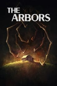 فيلم The Arbors 2020 مترجم اون لاين