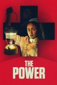 فيلم The Power 2021 مترجم اون لاين