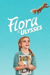 فيلم Flora & Ulysses 2021 مترجم اون لاين