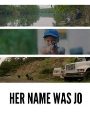 فيلم Her Name Was Jo 2020 مترجم اون لاين