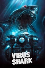 فيلم Virus Shark 2021 مترجم اون لاين