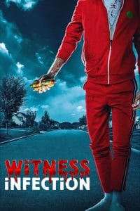 فيلم Witness Infection 2020 مترجم اون لاين