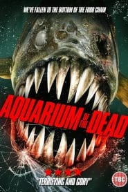 فيلم Aquarium of the Dead 2021 مترجم اون لاين