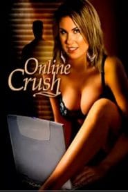 فيلم Online Crush 2010 اون لاين للكبار فقط