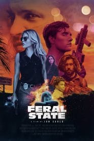 فيلم Feral State 2021 مترجم اون لاين