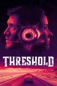 فيلم Threshold 2020 مترجم اون لاين
