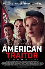 فيلم American Traitor: The Trial of Axis Sally 2021 مترجم اون لاين