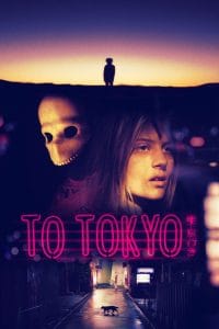 فيلم To Tokyo 2018 مترجم اون لاين