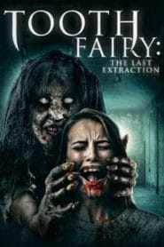 فيلم ToothFairy 3 2021 مترجم اون لاين
