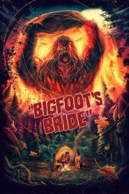 فيلم Bigfoots Bride 2021 مترجم اون لاين