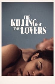فيلم The Killing of Two Lovers 2020 مترجم اون لاين